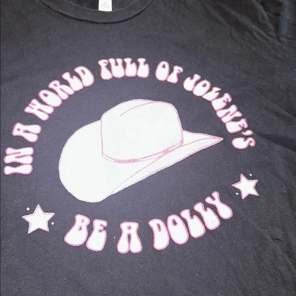 In a world full of Jolene’s be a dolly graphic Black T-Shirt size large - Picture 3 of 5